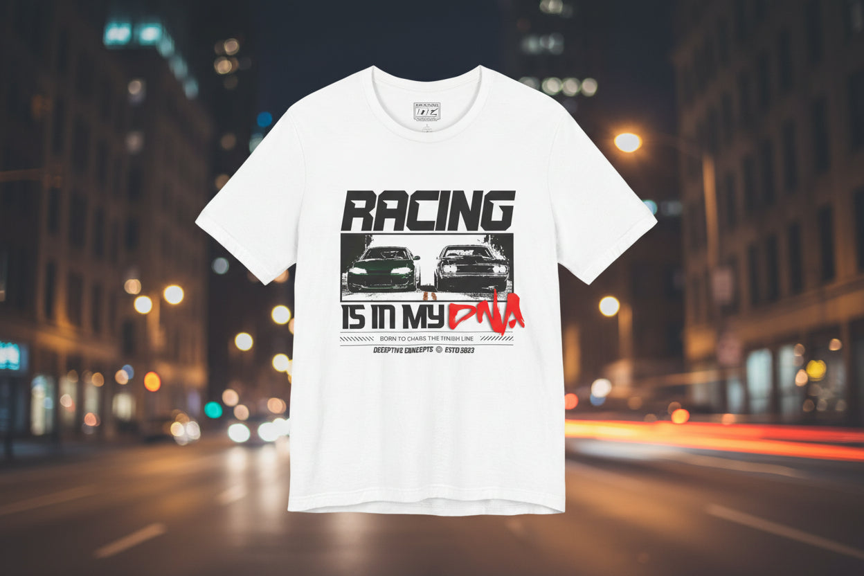 Racing Is In My DNA T-Shirt — Motorsport Graphic Tee for Car Enthusiasts