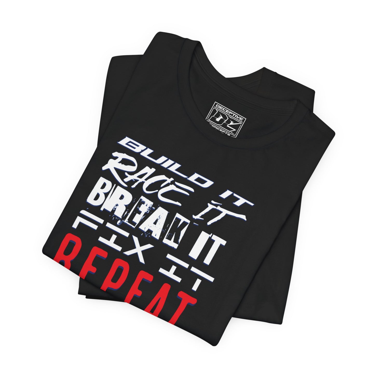 Build / Race / Break / Fix / Repeat – Racing Crew Shirt