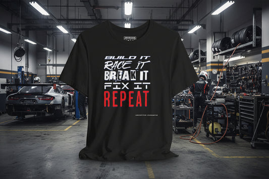 Build / Race / Break / Fix / Repeat – Racing Crew Shirt