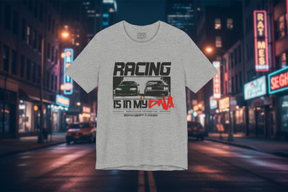 Racing Is In My DNA T-Shirt — Motorsport Graphic Tee for Car Enthusiasts
